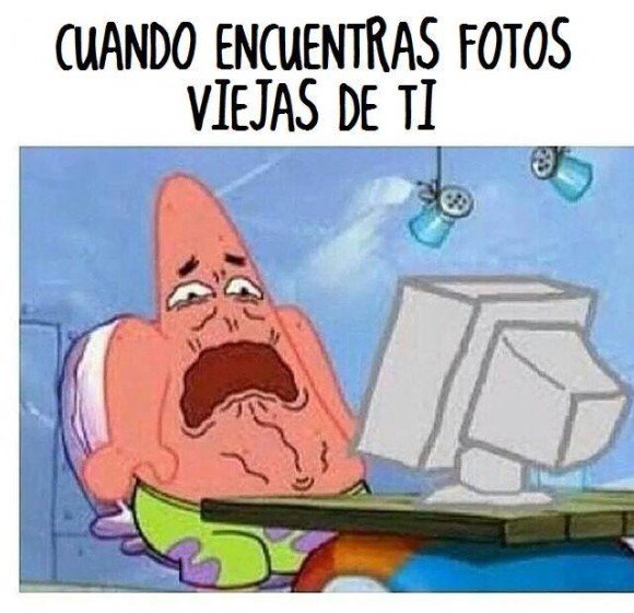 cuando encuentras fotos viejas de ti