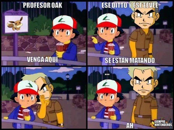 profesor oak ese ditto y ese evee se estan matando