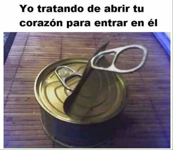 tratando de abrir tu corazon